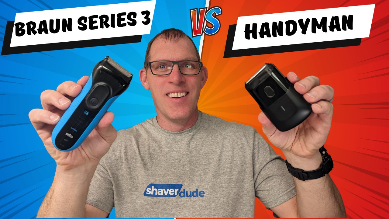 Shaver Battle: Braun Series 3 vs The Handyman from Manscaped